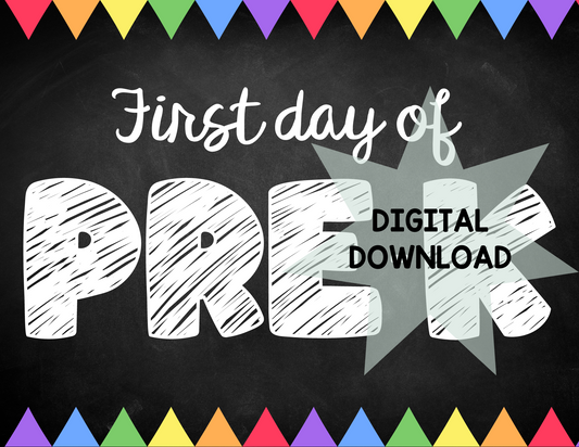 Printable First and Last Day of Pre-K Signs - Chalkboard